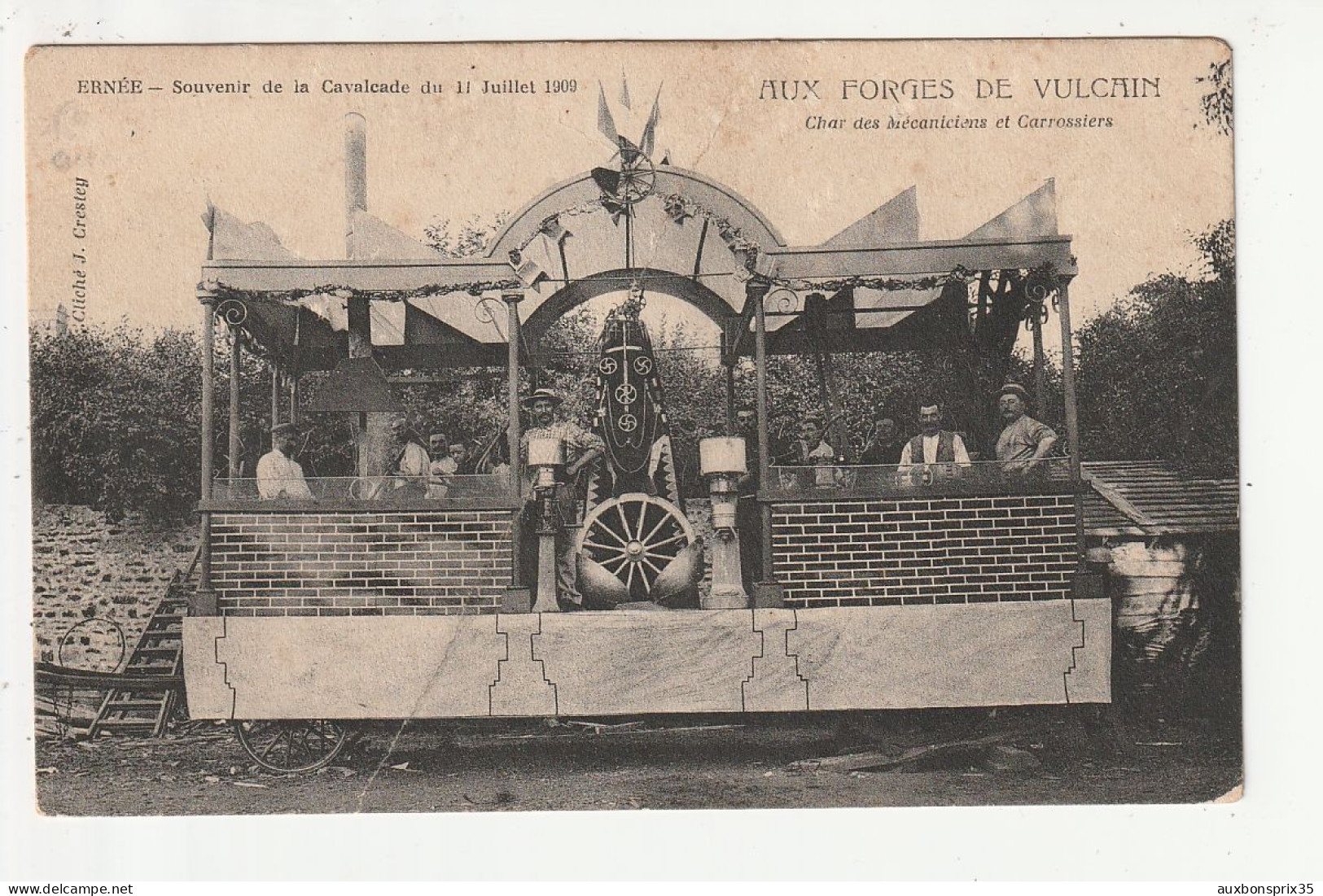 ERNEE - SOUVENIR DE LA CAVALCADE DU 11 JUILLET 1909 - AUX FORGES DE VULCAIN - CHAR DES MECANICIENS ET CARROSSIERS - 53 - Ernee