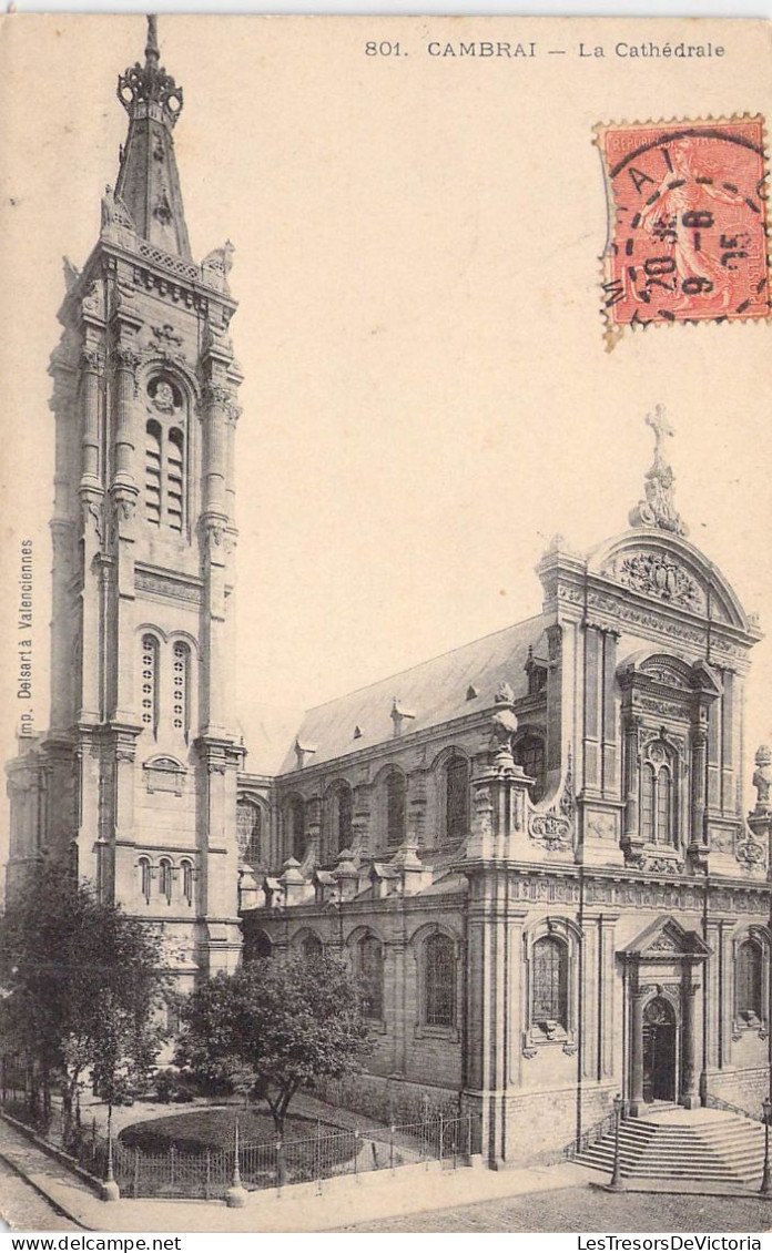 FRANCE - 59 - CAMBRAI - La Cathédrale - Carte Postale Ancienne - Cambrai