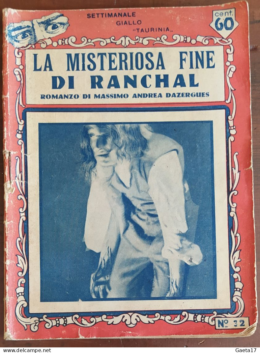 La Misteriosa Fine Di Ranchal - Settimanale Giallo Taurinia (1934) - Policiers Et Thrillers