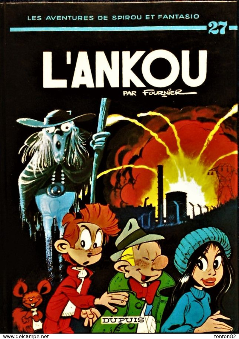 Fournier - SPIROU Et FANTASIO - N° 27 - L'ANKOU - Dupuis - ( E.O. 1977 ) . - Spirou Et Fantasio