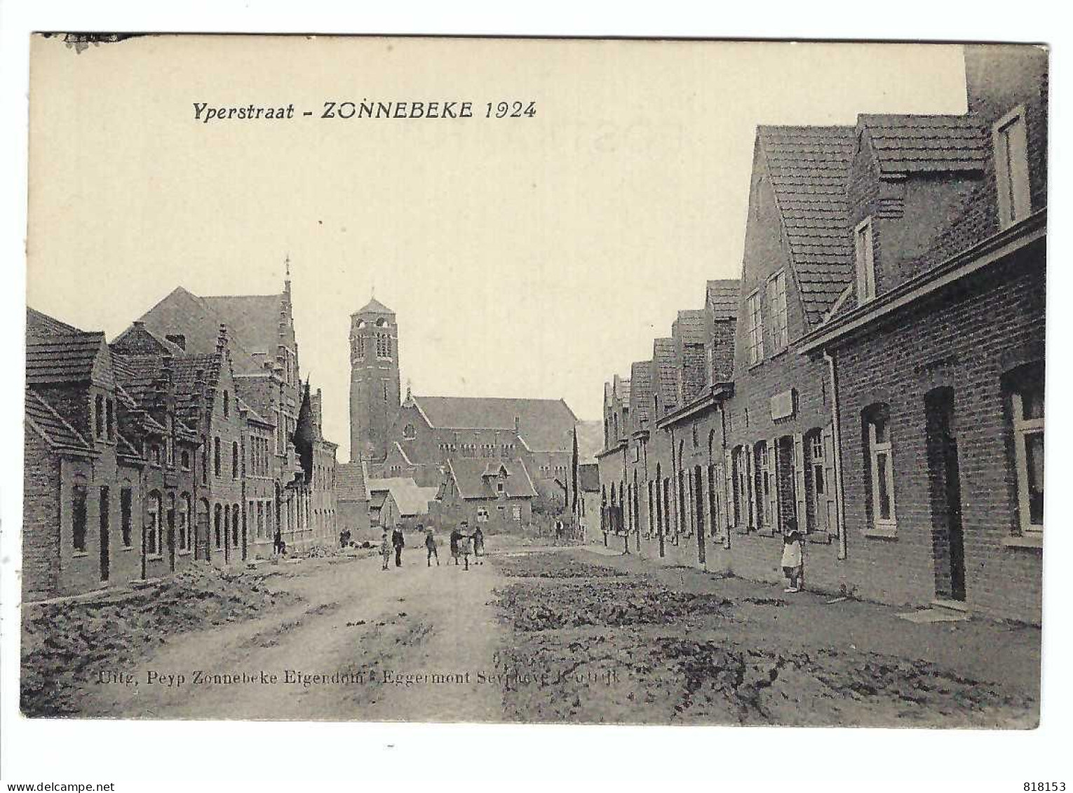 ZONNEBEKE 1924  -  Yperstraat  Uitg Peyp Zonnebeke Eigendom - Eggermont Seynaeve - Kortrijk - Zonnebeke