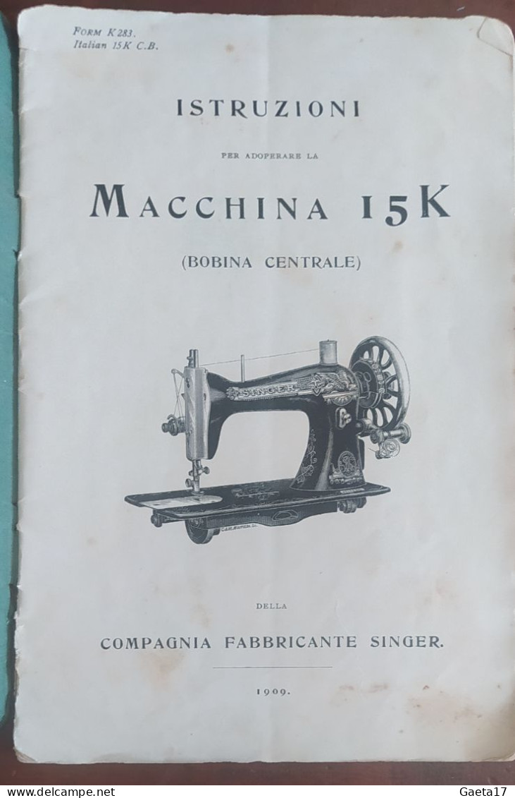 Singer - Macchina Da Cucire Tipo No. 15K - Istruzioni (1909) - Altri & Non Classificati