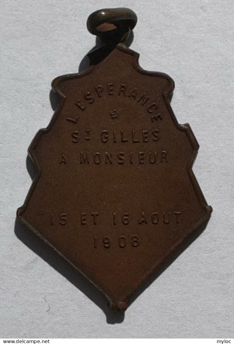 Petite Médaille. L'esperance Saint-Gilles 15 Et 16 Août 1908 - Profesionales / De Sociedad