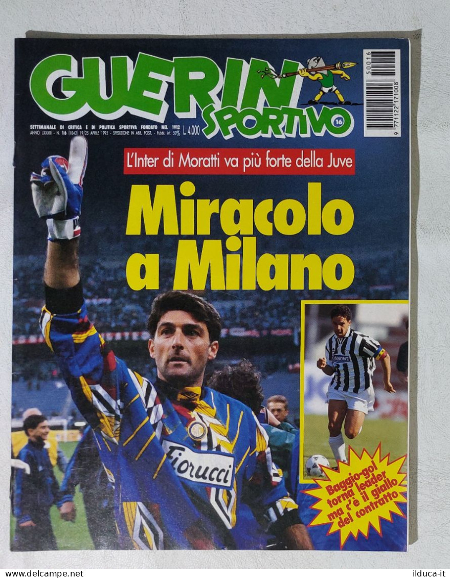 I115015 Guerin Sportivo A. LXXXIII N. 16 1995 - Pagliuca - Moratti - Baggio - Deportes