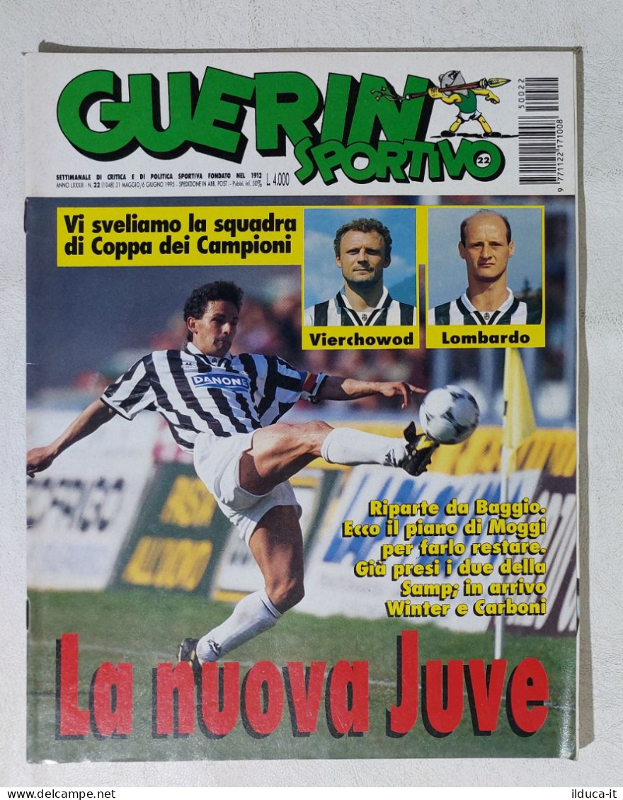 I115020 Guerin Sportivo A. LXXXIII N. 22 1995 - Juve Baggio Vierchowod Moggi - Deportes