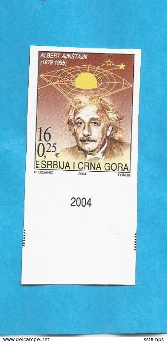 2004  3193 ALBERT EINSTEIN PHYSIKER  MONTENEGRO  CRNA GORA SRBIJA SERBIEN JUGOSLAVIJA RRR IMPERFORATE SELTEN MNH - Albert Einstein