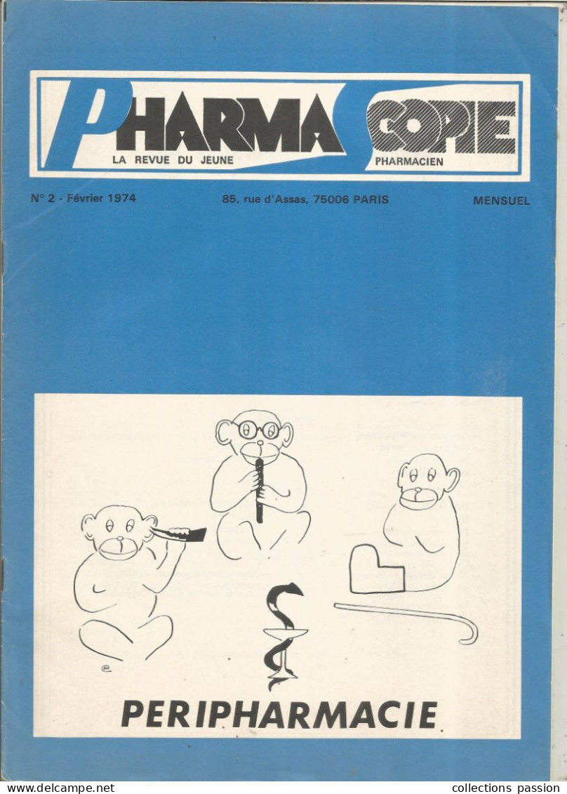 La Revue Du Jeune Pharmacien, PHARMASCOPIE, N° 2, Février 1974, 30 Pages, 2 Scans,  Frais Fr 3.95 E - Medizin & Gesundheit