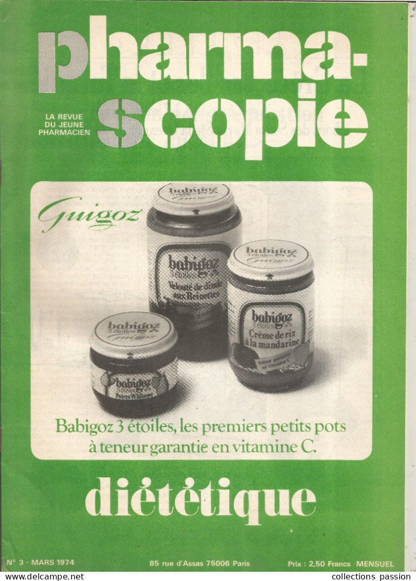 La Revue Du Jeune Pharmacien, PHARMASCOPIE, N° 3, Mars 1974, 30 Pages, 2 Scans,  Frais Fr 3.95 E - Medicina & Salute