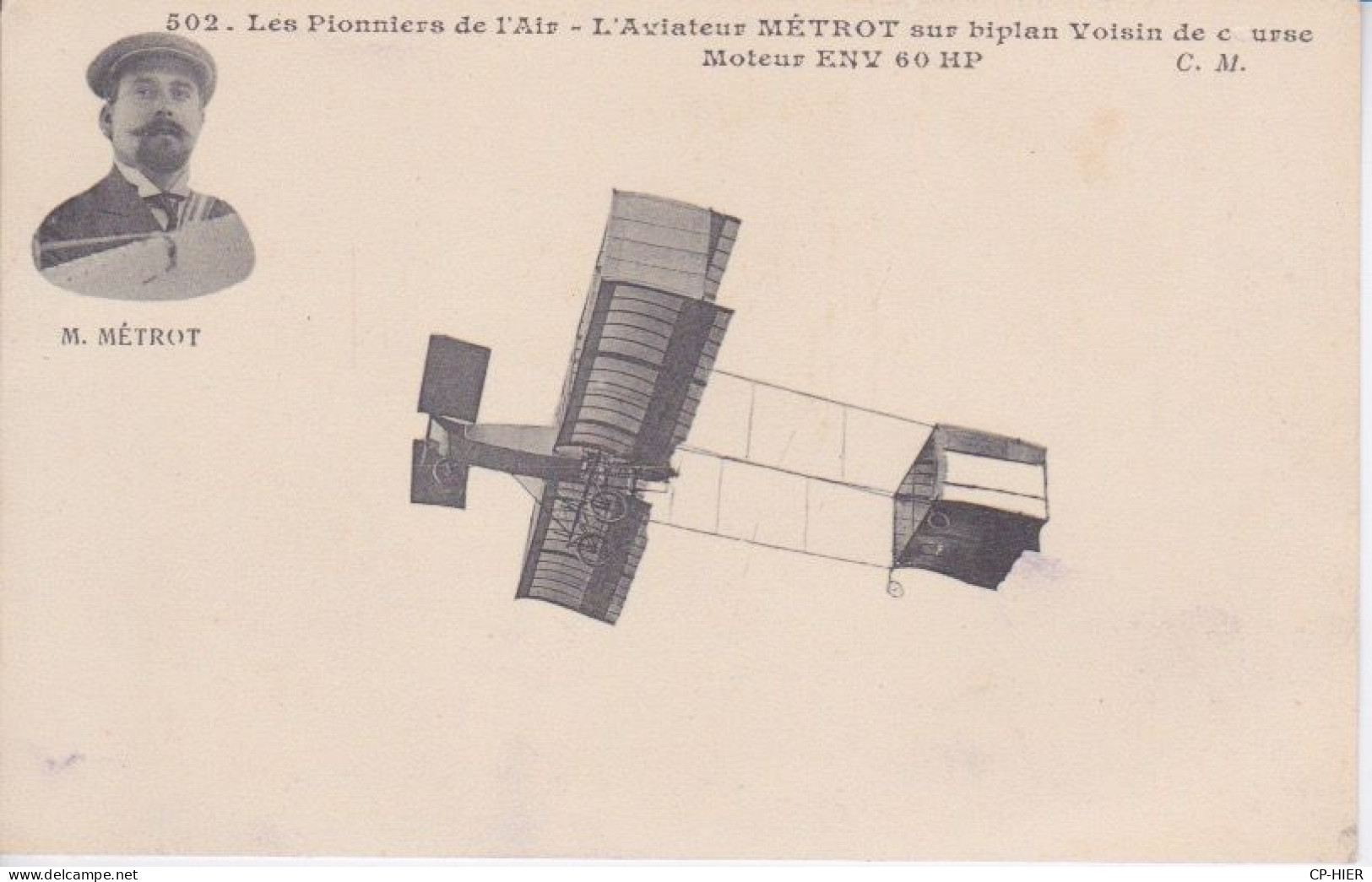 AVIATION - PILOTE AVIATEUR M. METROT SUR BIPLAN VOISIN - MOTEUR ENV 60 HP  - AVION AEROPLANE - Aviateurs