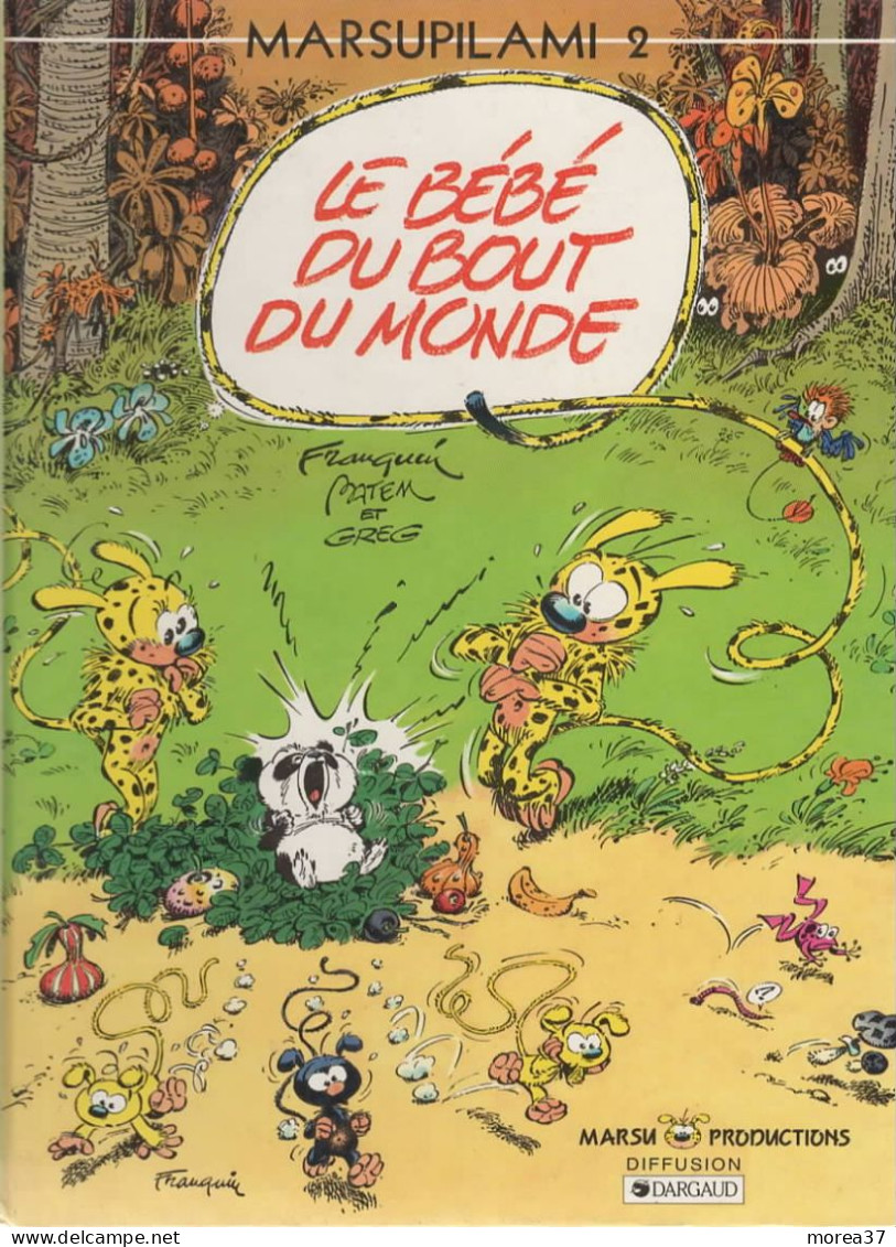 MARSUPILAMI  " Le Bébé Du Bout Du Monde"   Tome 2  EO   De FRANQUIN / GREG / BATEM   MARSU PRODUCTIONS - Marsupilami