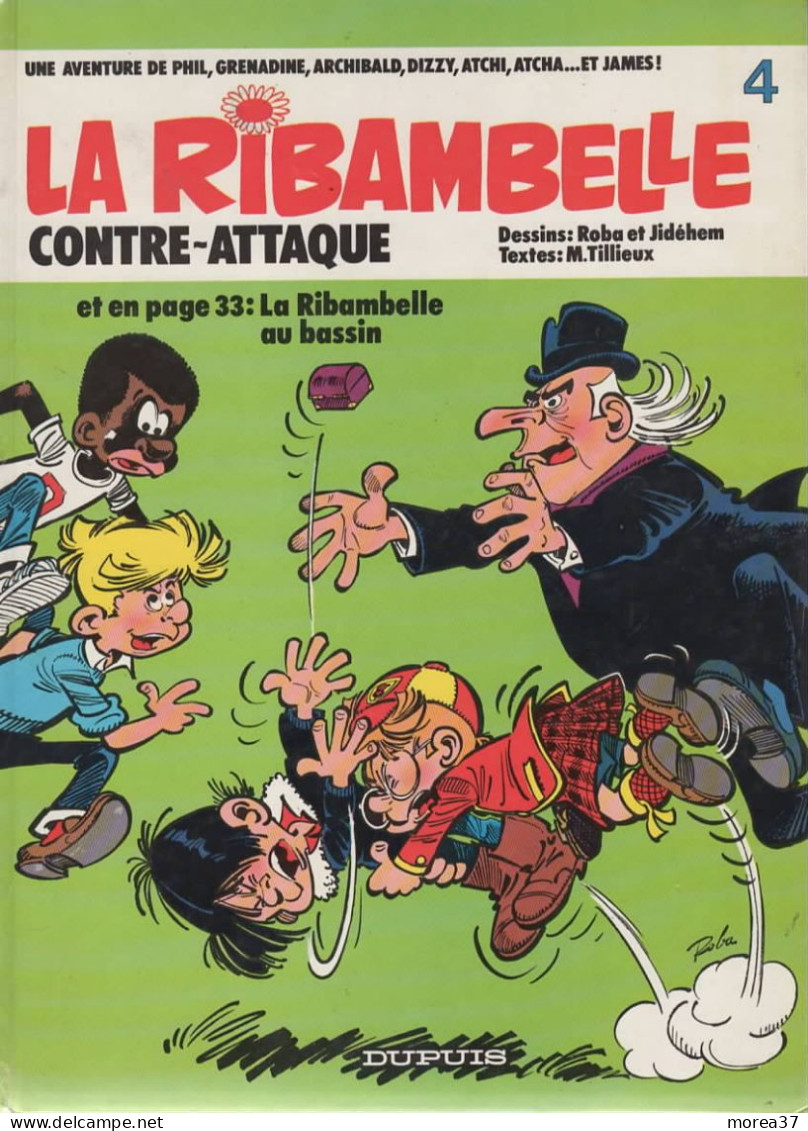 LA RIBAMBELLE   Contre Attaque   Tome 4   EO  De ROBA  / JIDEHEM   DUPUIS - Ribambelle, La