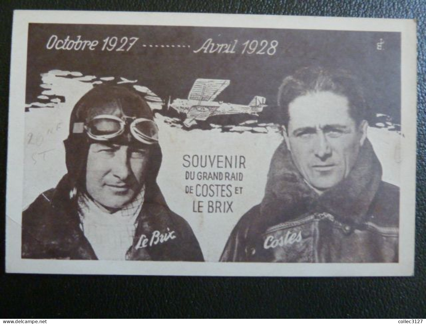 T1 - Aviateurs - Souvenir Du Grand Raid De Costes Et Le Brix - Octobre 1927 ... Avril 1928 - Aviateurs