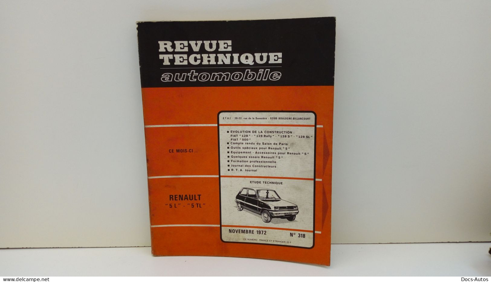 Revue Technique N°318 De Novembre 72 Renault 5 L - R5 TL - Auto