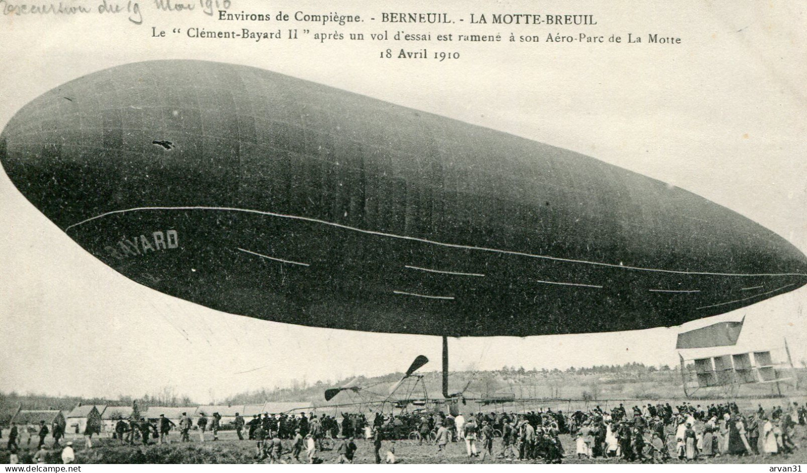 BERNEUIL - LA MOTTE BREUIL (60) - LE CLEMENT BAYARD II EST RAMENE à Son AERO PARC - 18 AVRIL 1910 - - Zeppeline