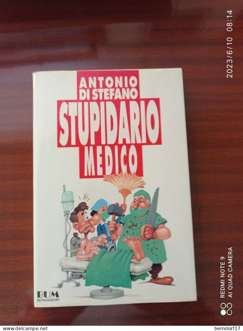 STUPIDARIO MEDICO - Antonio Di Stefano - Société, Politique, économie