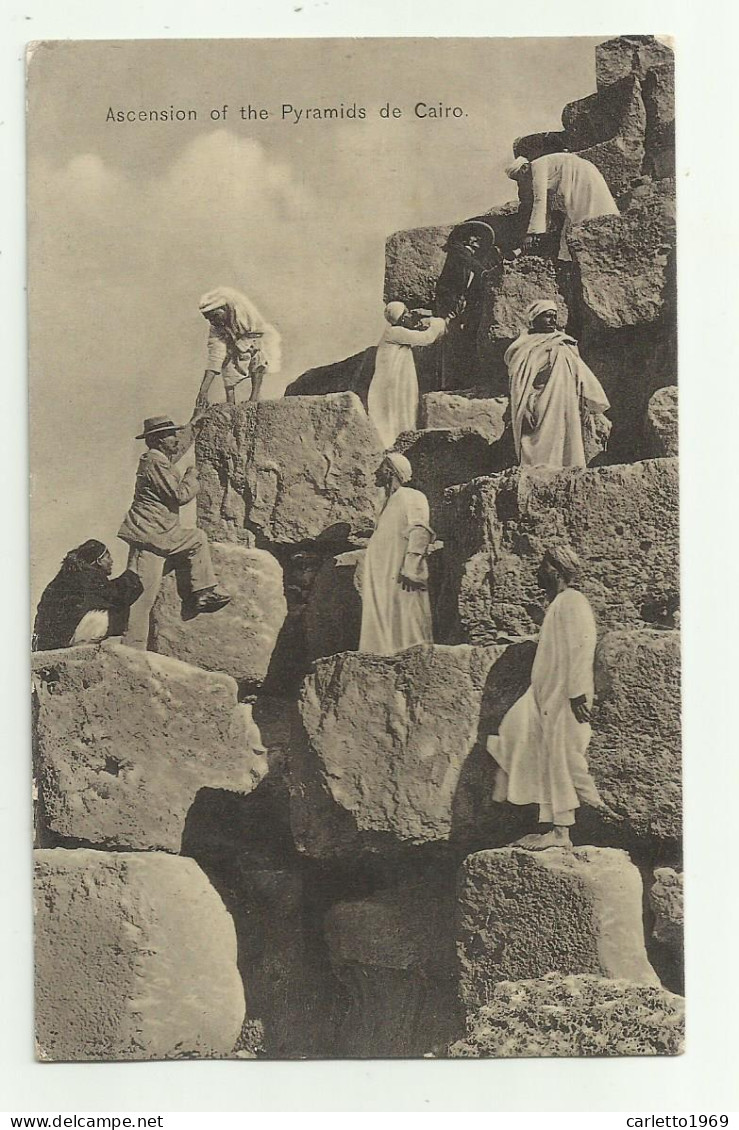 ASCENSION OF THE PYRAMIDS DE CAIRO 1909 -  VIAGGIATA FP - Gizeh