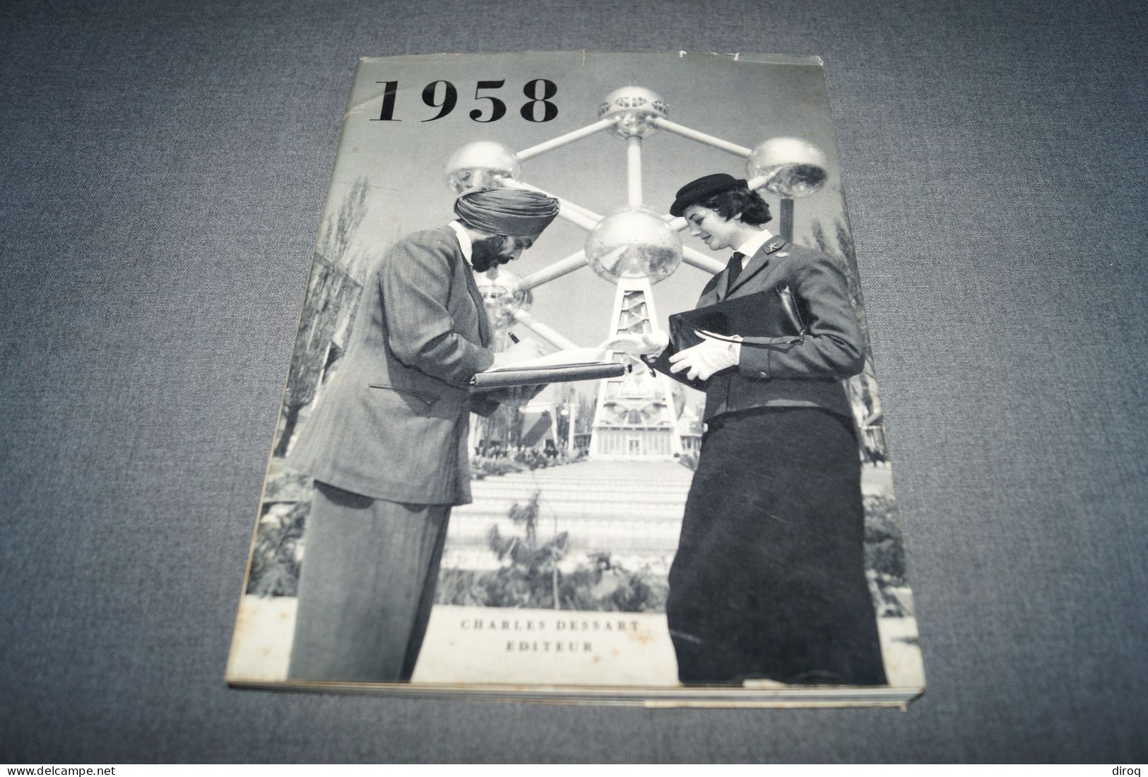 Images De L' Expo 58, Bruxelles - Edition Charles Dessart,87 Pages,27 Cm. Sur 21 Cm - Advertising