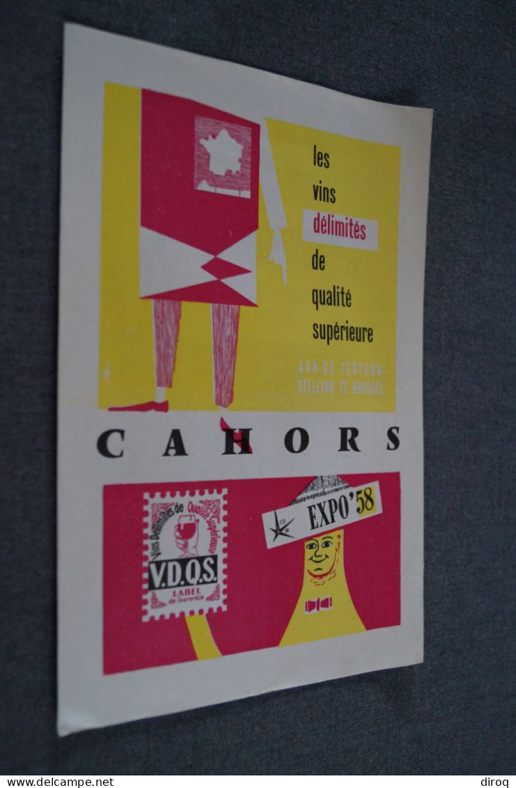 L' Expo 1958, Bruxelles,Vins Cahors,publicitaire,48 Cm. / 24 Cm. - Werbung