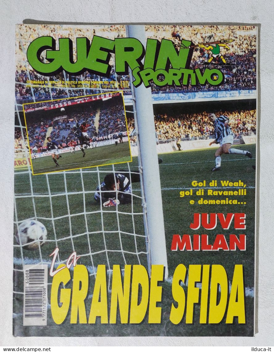 I115057 Guerin Sportivo A. LXXXIV N. 8 1996 - Juve Milan Weah Ravanelli - Deportes