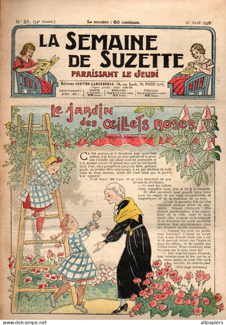 La Semaine De Suzette N°21 Le Jardin Des Oeillets Roses - Quelques Vedettes Originales De La Scène...et De L'écran .1938 - La Semaine De Suzette