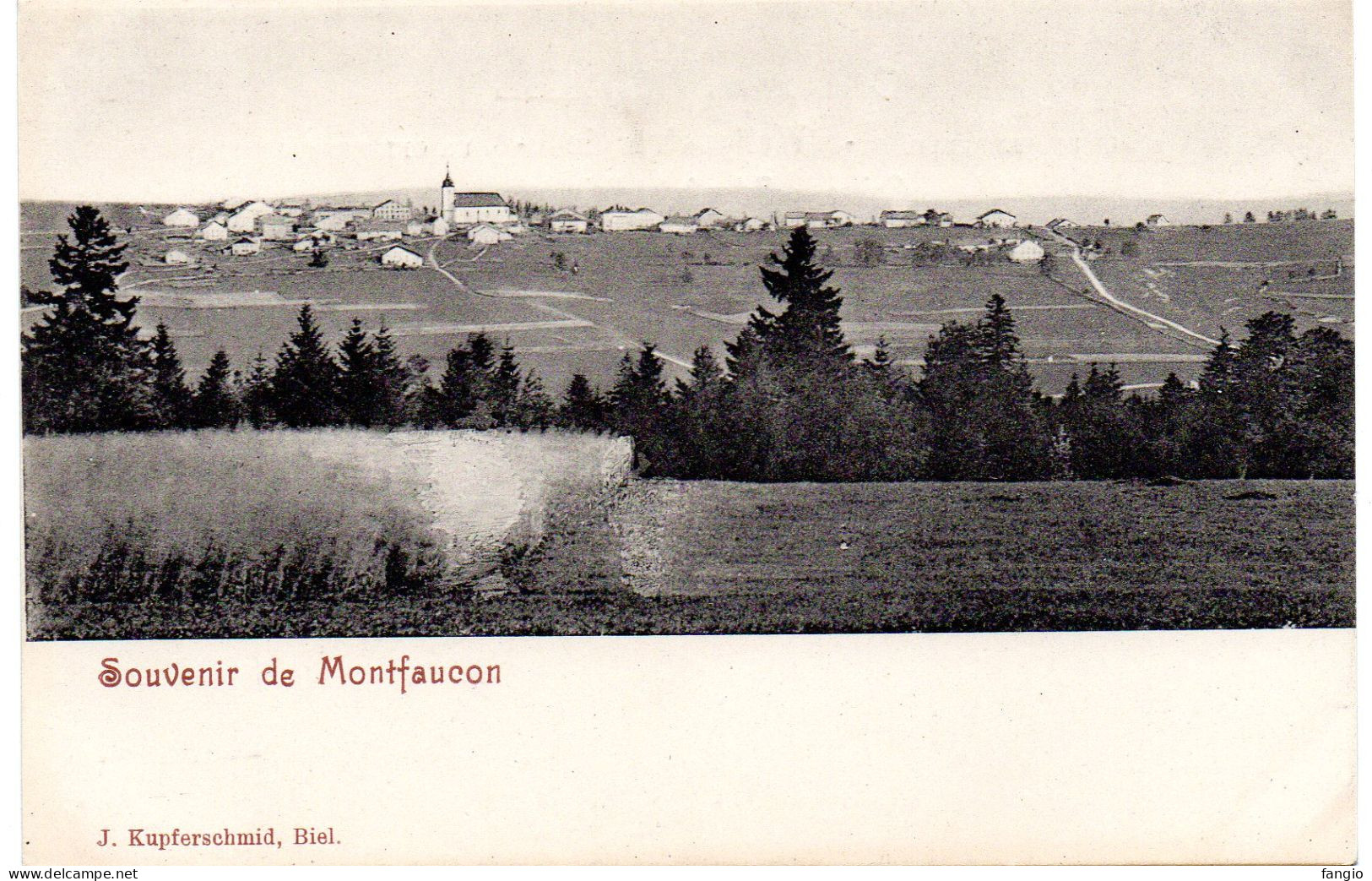 SUISSE - " Souvenir De MONTFAUCON " ;Edit:J.Kupferschmid. Biel - - Montfaucon