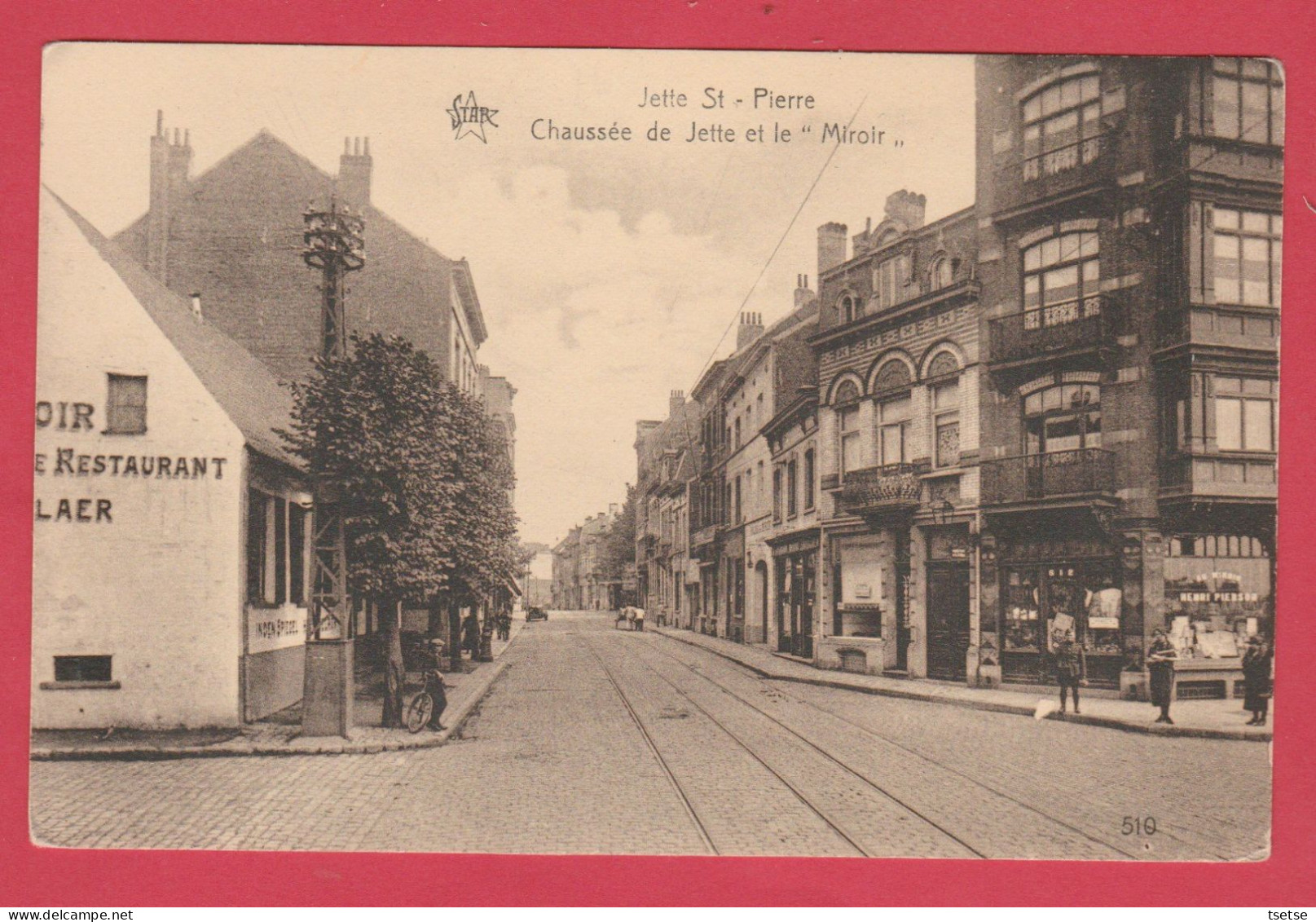 Jette St. Pierre - Chaussée De Jette Et Le Restaurant Le " Miroir " ( Voir Verso ) - Jette