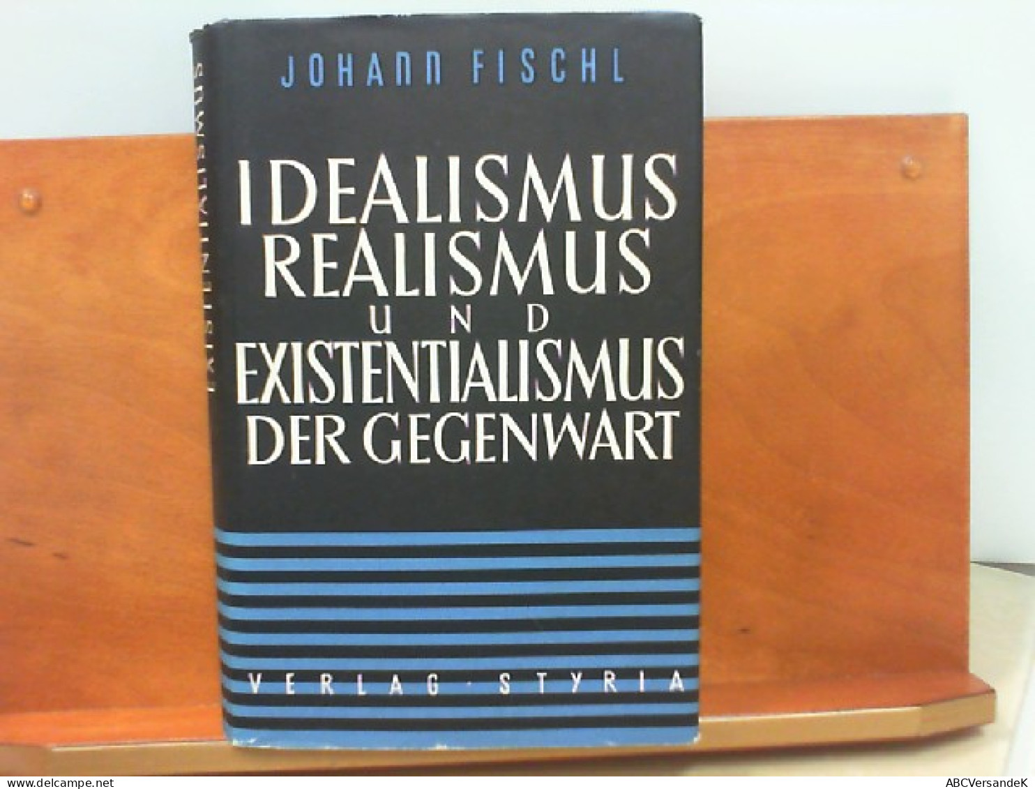 Idealismus, Realismus Und Existentialismus Der Gegenwart - Filosofie