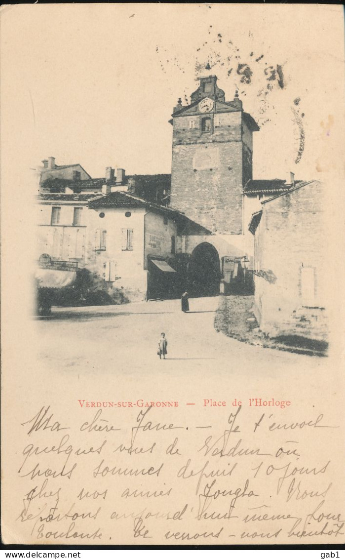 82 --- Verdun - Sur - Garonne --- Place De L'Horloge  ( 1902 ) - Verdun Sur Garonne