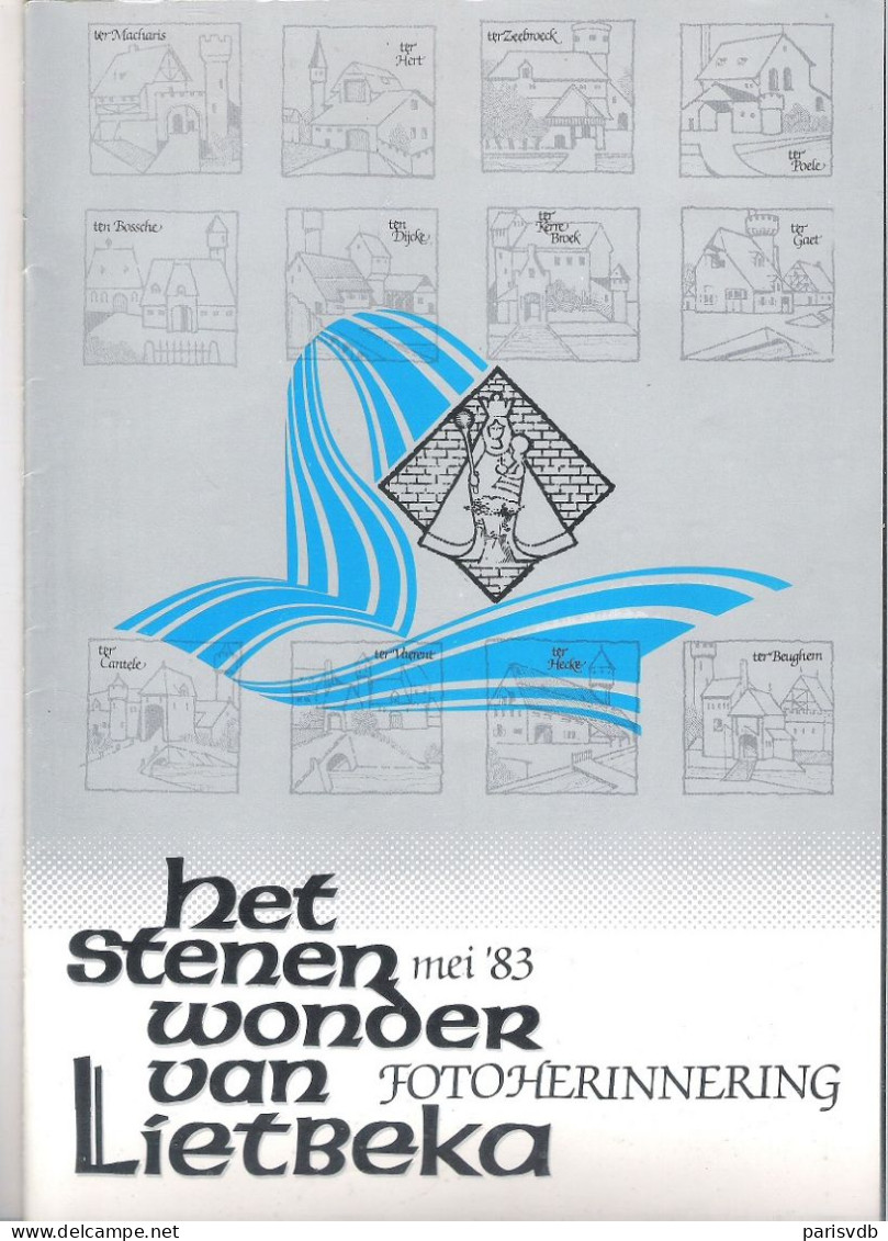 LEBBEKE -  HET STENEN WONDER VAN LIETBEKA - MEI 1983 - FOTOHERINNERING - 34 BLZ - Anciens