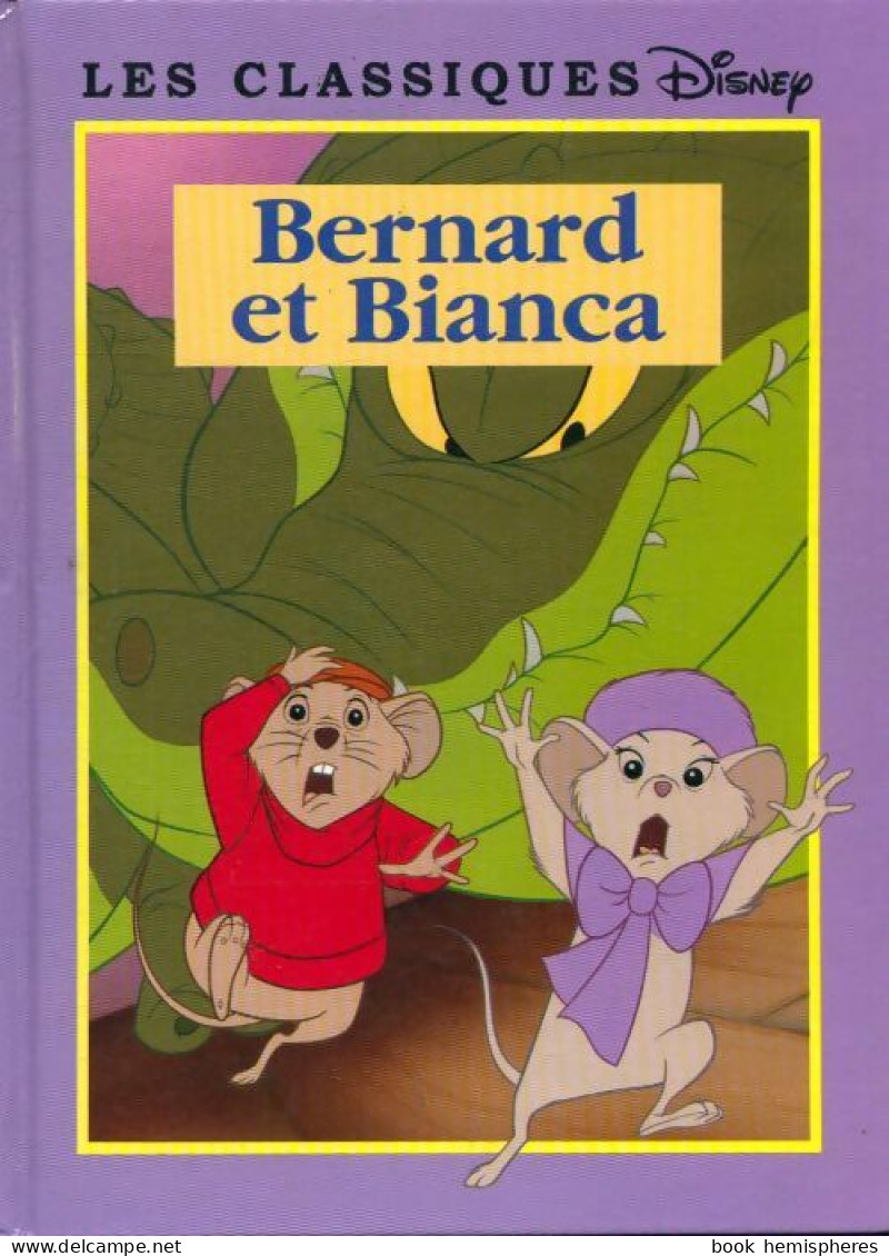 Les Aventures De Bernard Et Bianca De Walt ; Disney Disney (1999) - Disney