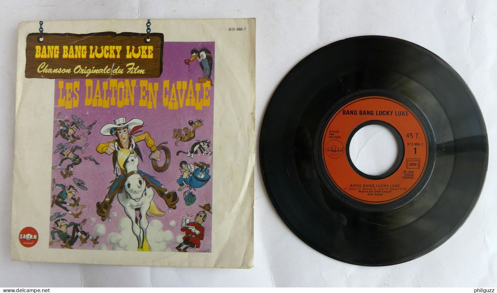 Disque Vinyle 45T BANG BANG LUCKY LUKE LES DALTON EN CAVALE - SABAN 815986-7 - Pochette MORRIS 1983 - Platen & CD