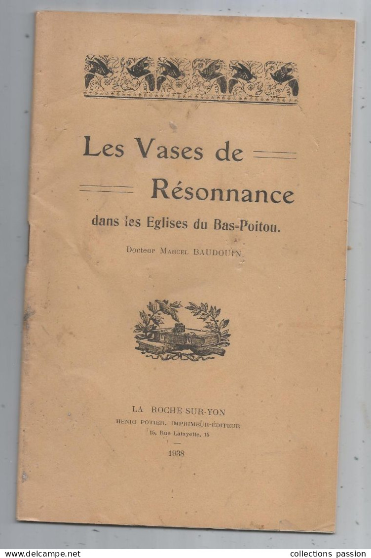 Archéologie,  Dr. M. Baudoin, Les Vases De RESONNANCE Dans Les églises Du BOIS-POITOU, 30pages, Frais Fr 3.85 E - Archéologie