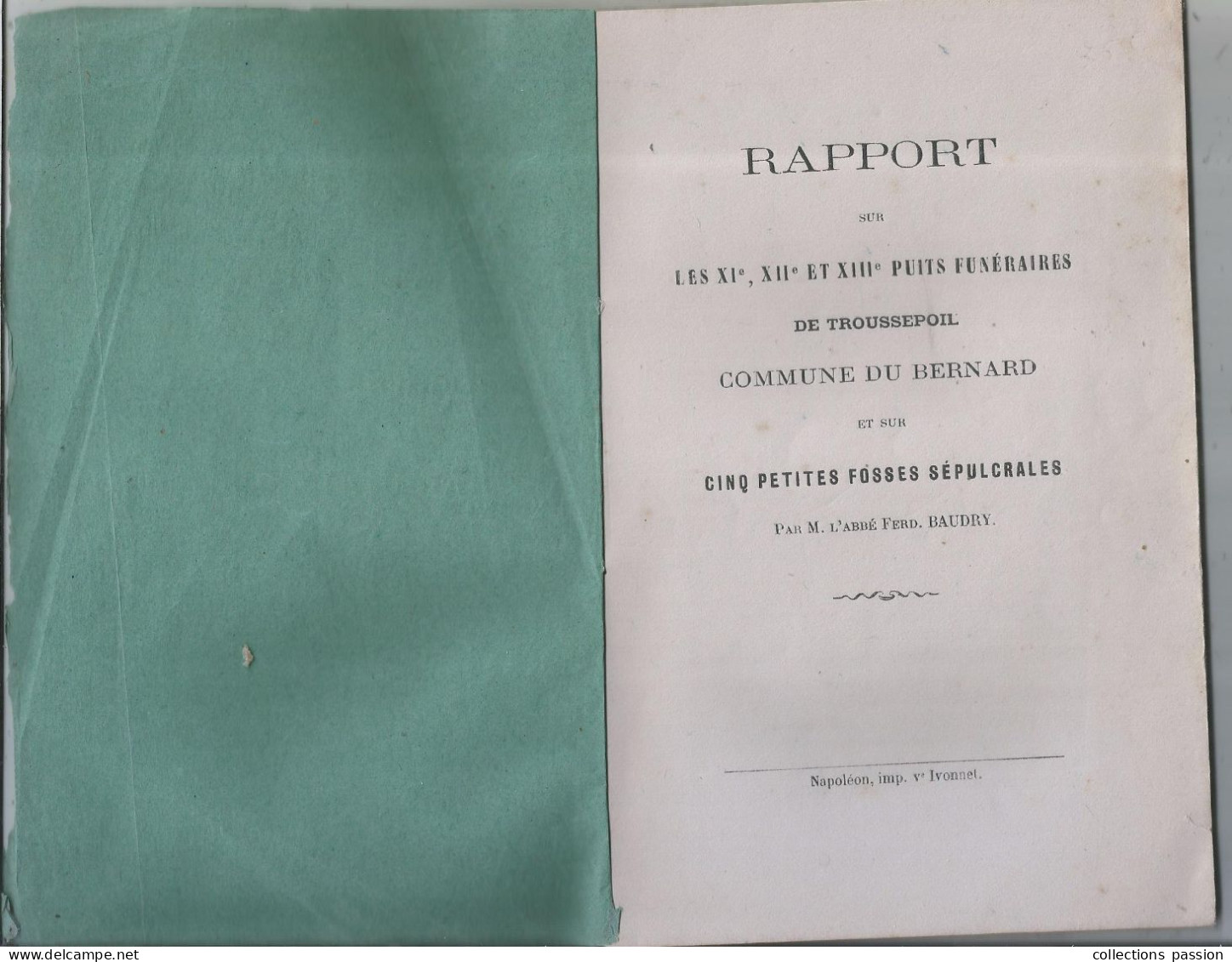 Archéologie, Rapport Sur Les XIe, XIIe, XIIIe Puits Funéraires De TROUSSEPOIL, 30 Pages, Frais Fr 3.85 E - Archeologie