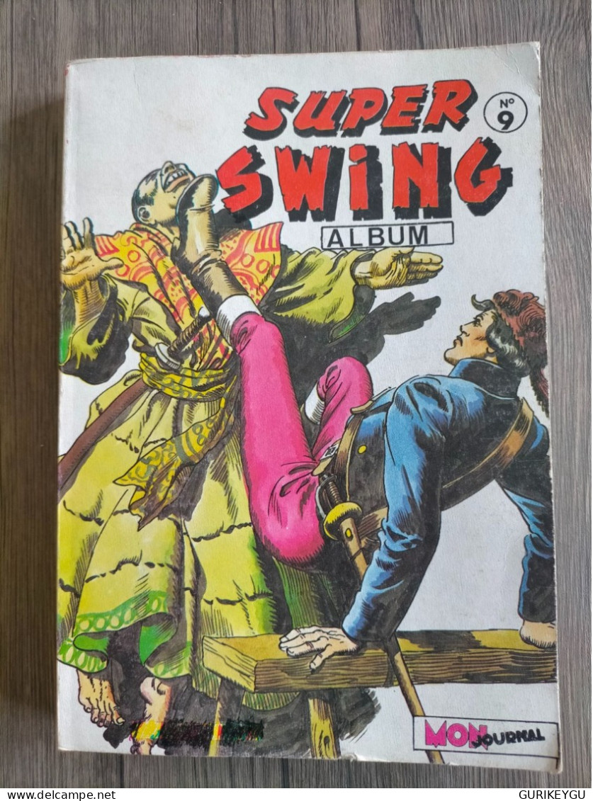 Album SUPER SWING N° 9 Mon Journal 25.26.27  Dedans De 1983 BIEN - Tintin