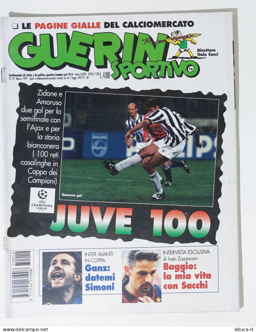 I115104 Guerin Sportivo A. LXXXIV N. 12 1997 - Baggio Ganz Zidane Amoruso - Deportes