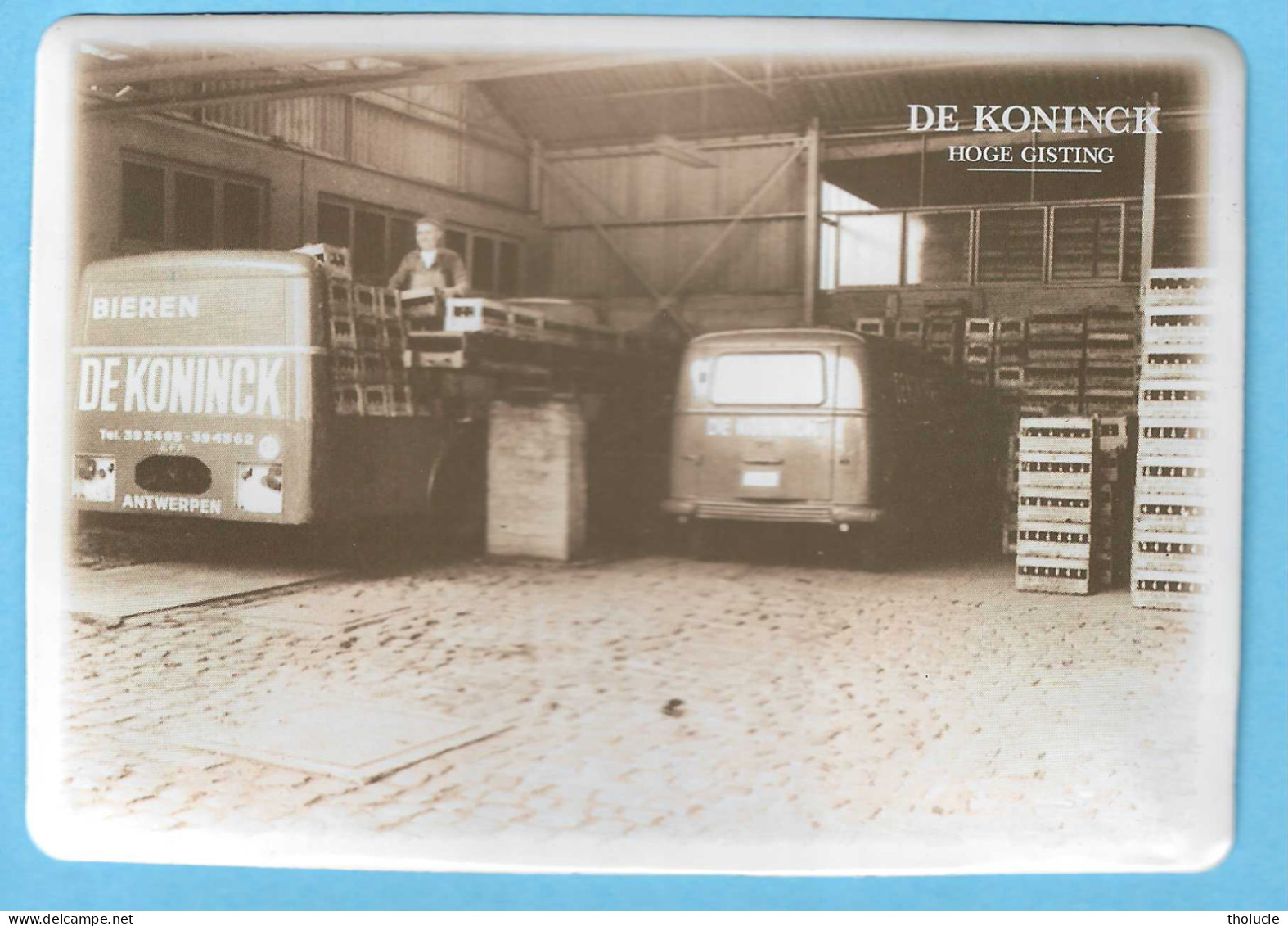 Brouwerij-Brasserie De Koninck-De Smaak Van Antwerpen-Metalen Promotiekaart-laden & Lossen-Camion Du Brasseur-Casier - Tin Signs (after1960)