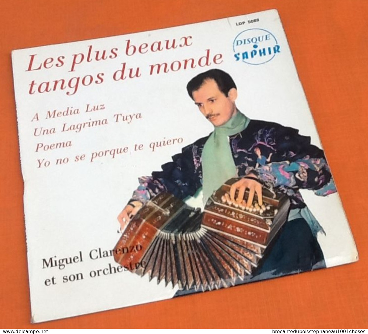 Vinyle 45 Tours  Miguel Clarenzo Et Son Orchestre Les Plus Beaux Tangos Du Monde - World Music