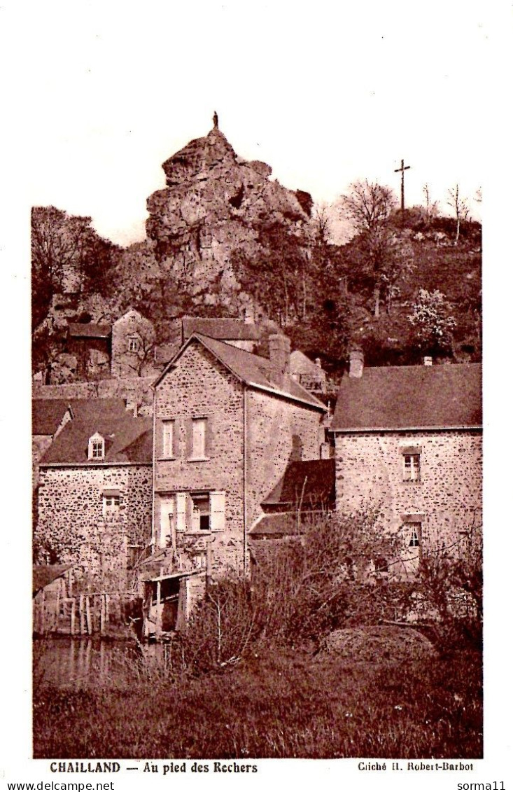 CPA CHAILLAND 53 Au Pied Des Rochers - Chailland