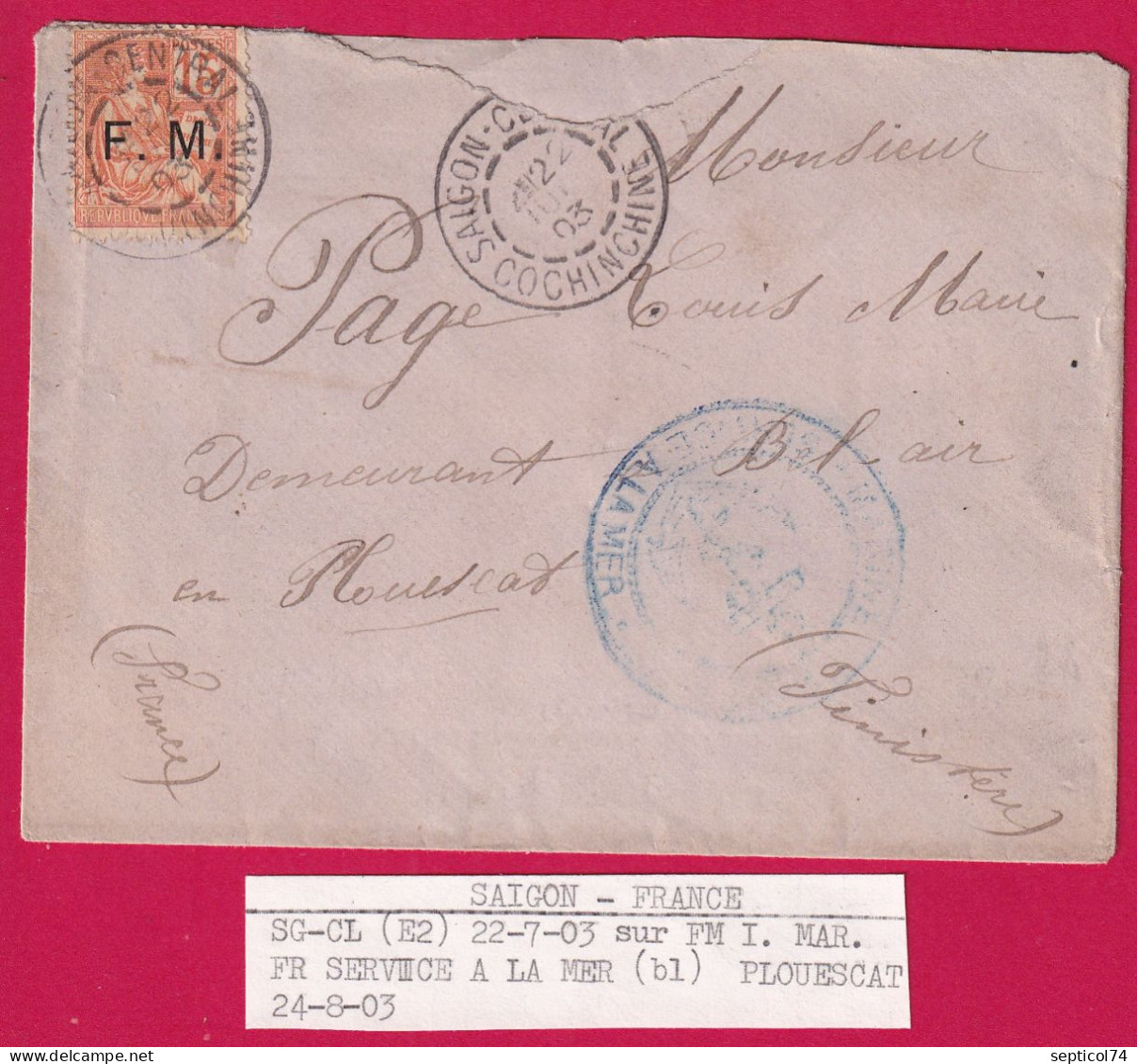 TIMBRE FM N°1 SAIGON CENTRAL COCHINCHINE 1903 SERVICE A LA MER POUR PLOUESCAT FINISTERE LETTRE COVER - Brieven En Documenten