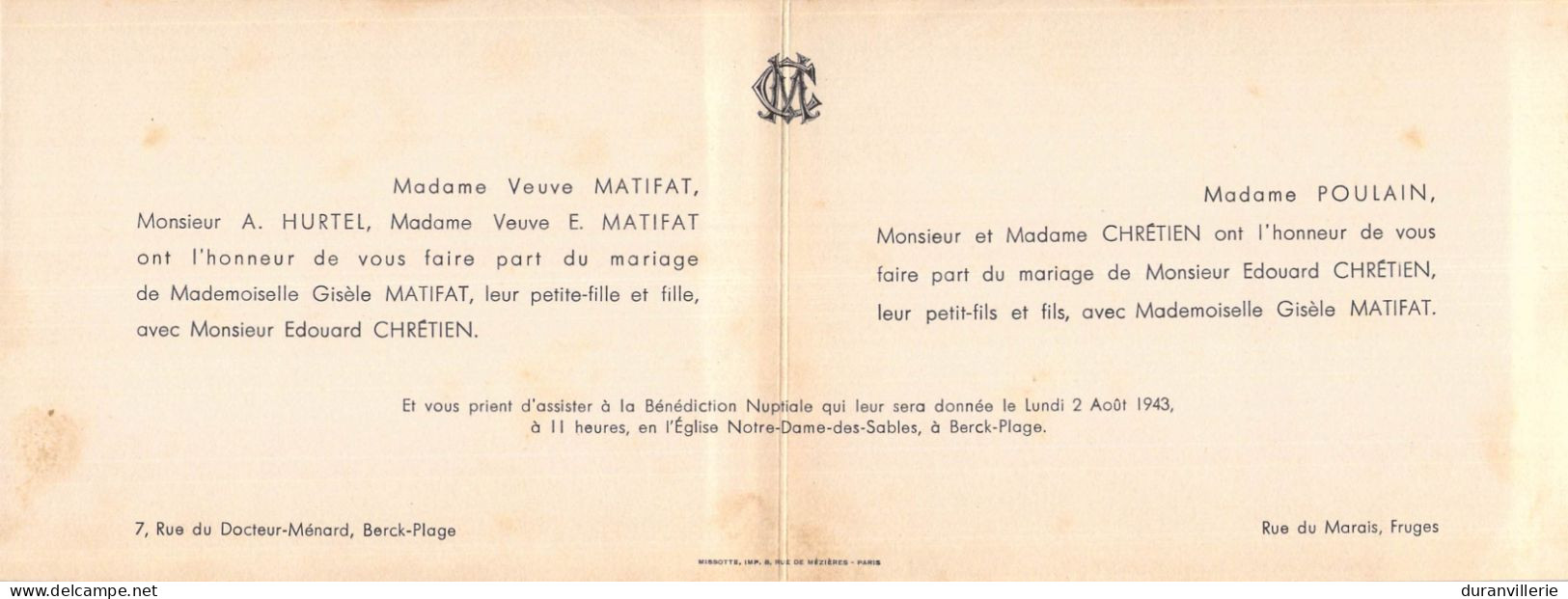 Faire Part De Mariage Melle MATIFAT Avec Mr Edouard CHRETIEN 2 Aout 1943 à BERK Plage Famille HURTEL, POULAIN - Receptions