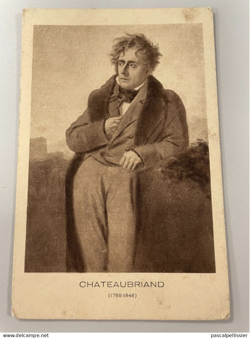 CPA - ECRIVAINS - FRANCE - CHATEAUBRIAND ( 1768 - 1848 ) - Ecrivains