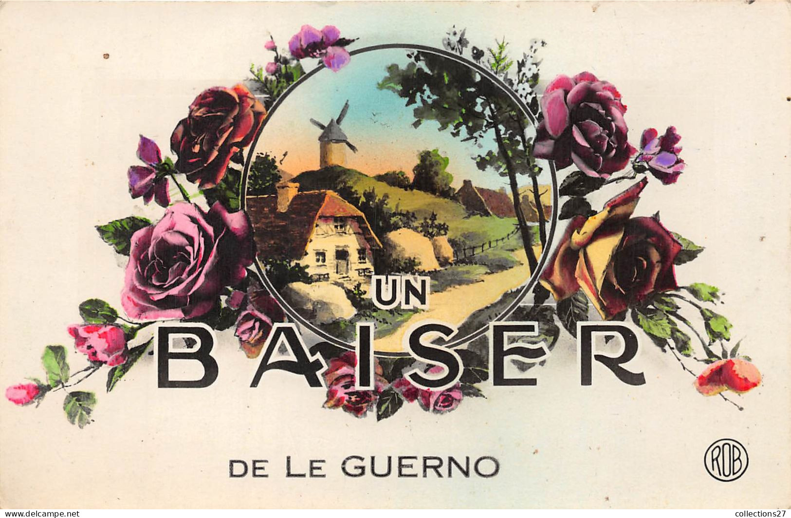 56-LE-GUERNO- UN BAISER DE LE GUERNO - Andere & Zonder Classificatie