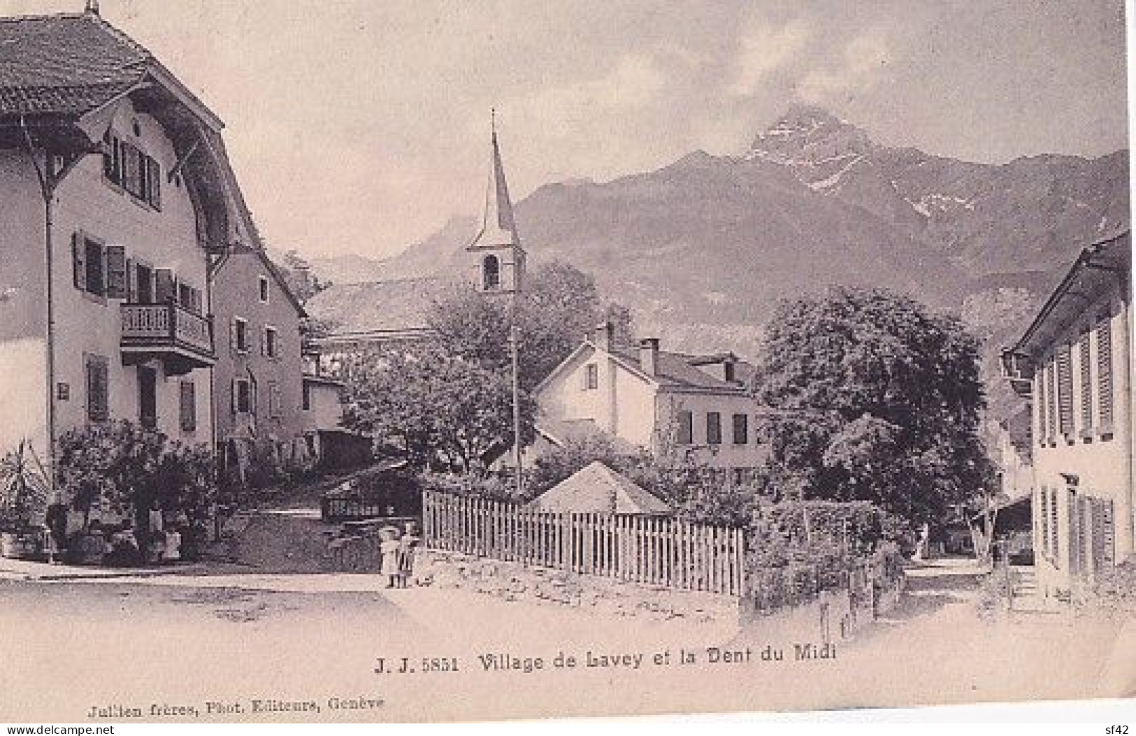 VILLAGE DE LAVEY ET LA DENT DU MIDI - Lavey