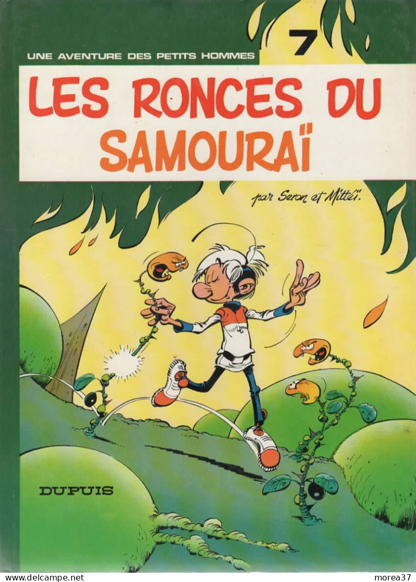 LES PETITS HOMMES   " Les Ronces Du Samouraï "   Tome 7  De SERON / MITTEÏ  DUPUIS - Petits Hommes, Les