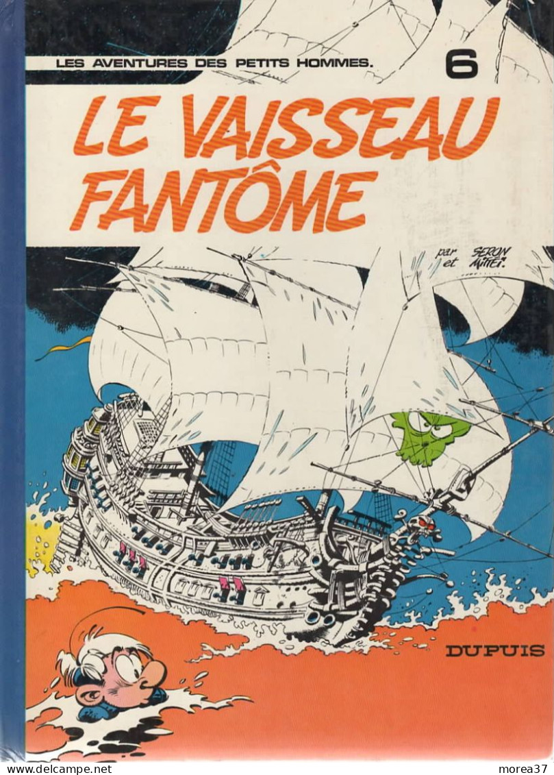 LES PETITS HOMMES   " Le Vaisseau Fantôme "   Tome 6  De SERON / MITTEÏ  DUPUIS - Petits Hommes, Les