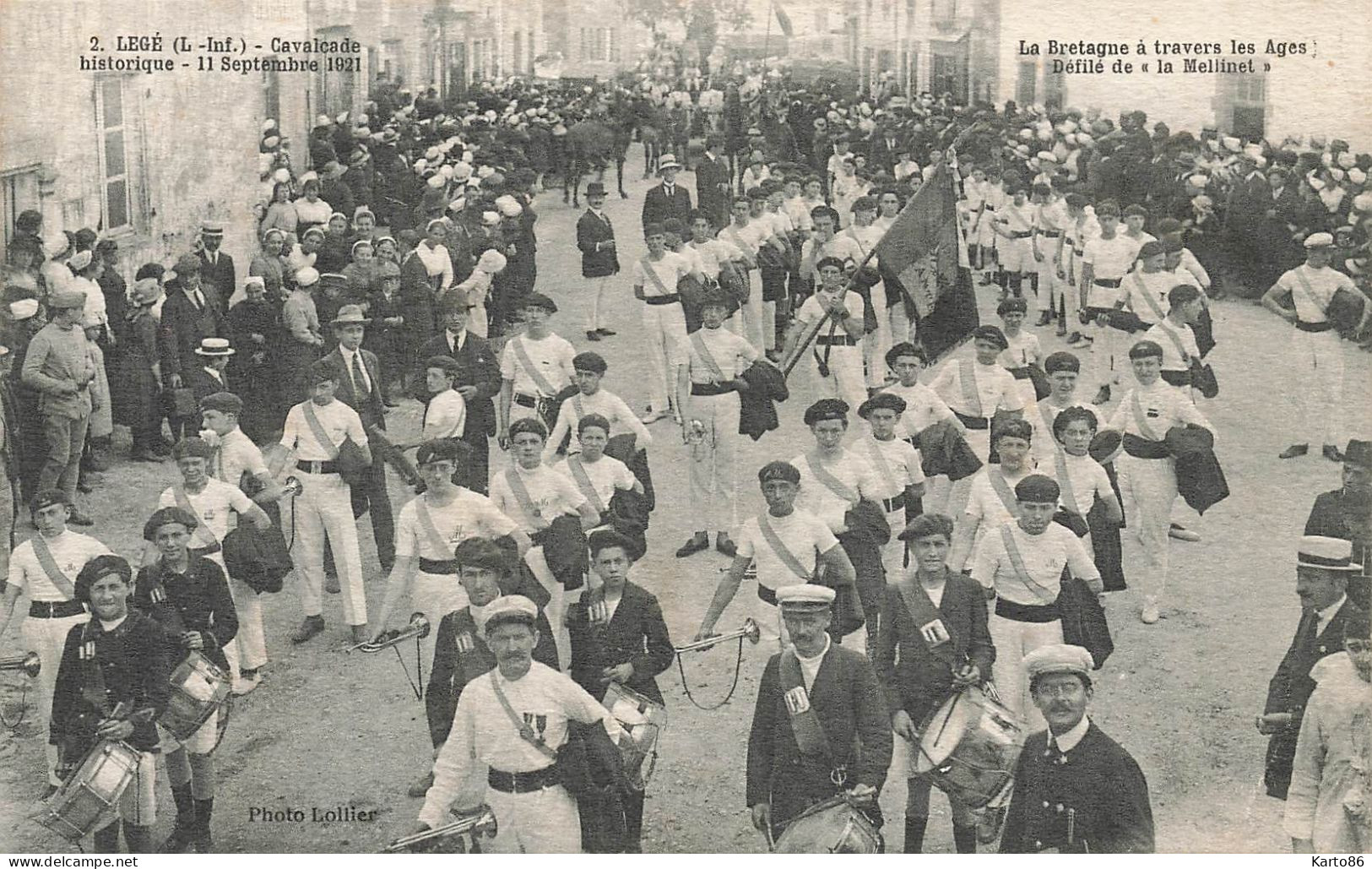 Legé * La Cavalcade Historique , Le 11 Septembre 1921 , La Bretagne à Travers Les âges * Défilé De La Mellinet - Legé