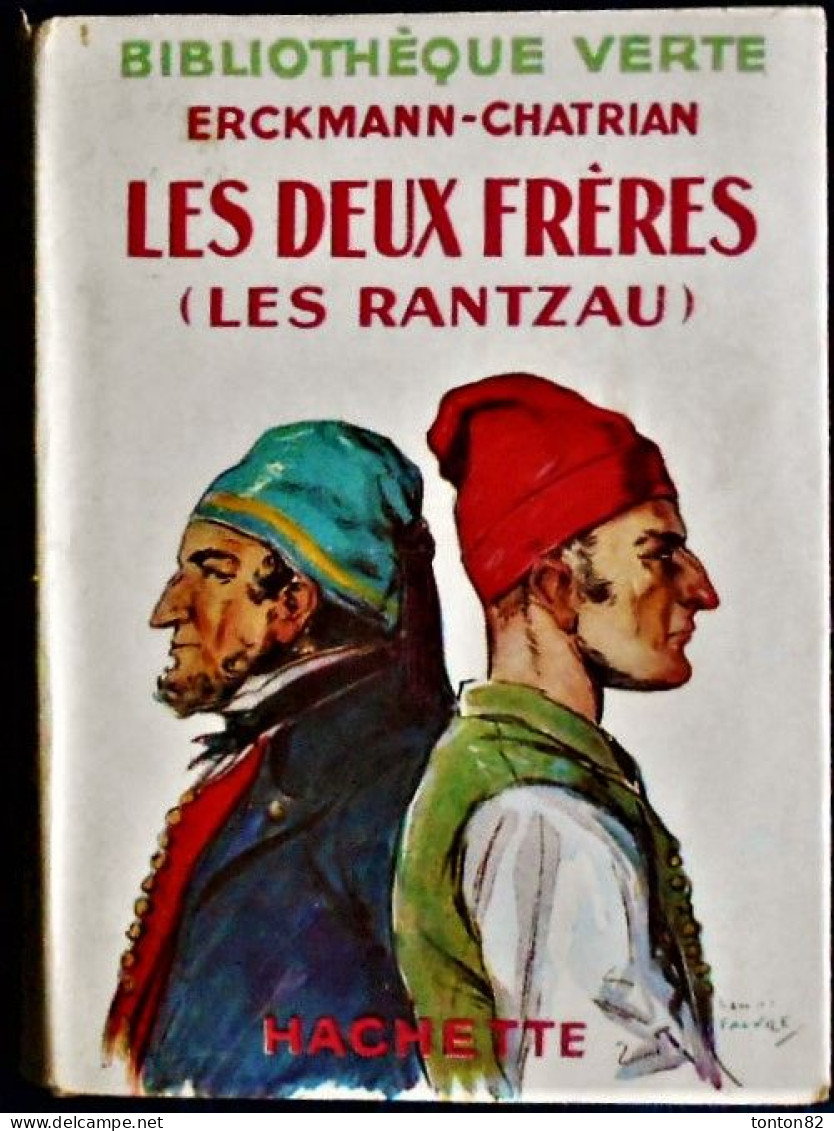 Erckmann-Chatrian - Les Deux Frères - ( Les RANTZAU ) - Bibliothèque Verte - Hachette  - ( 1948 ) . - Biblioteca Verde