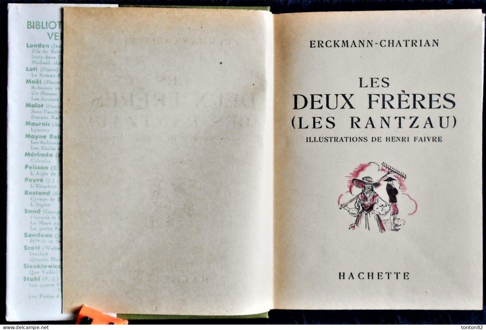 Erckmann-Chatrian - Les Deux Frères - ( Les RANTZAU ) - Bibliothèque Verte - Hachette  - ( 1948 ) . - Biblioteca Verde