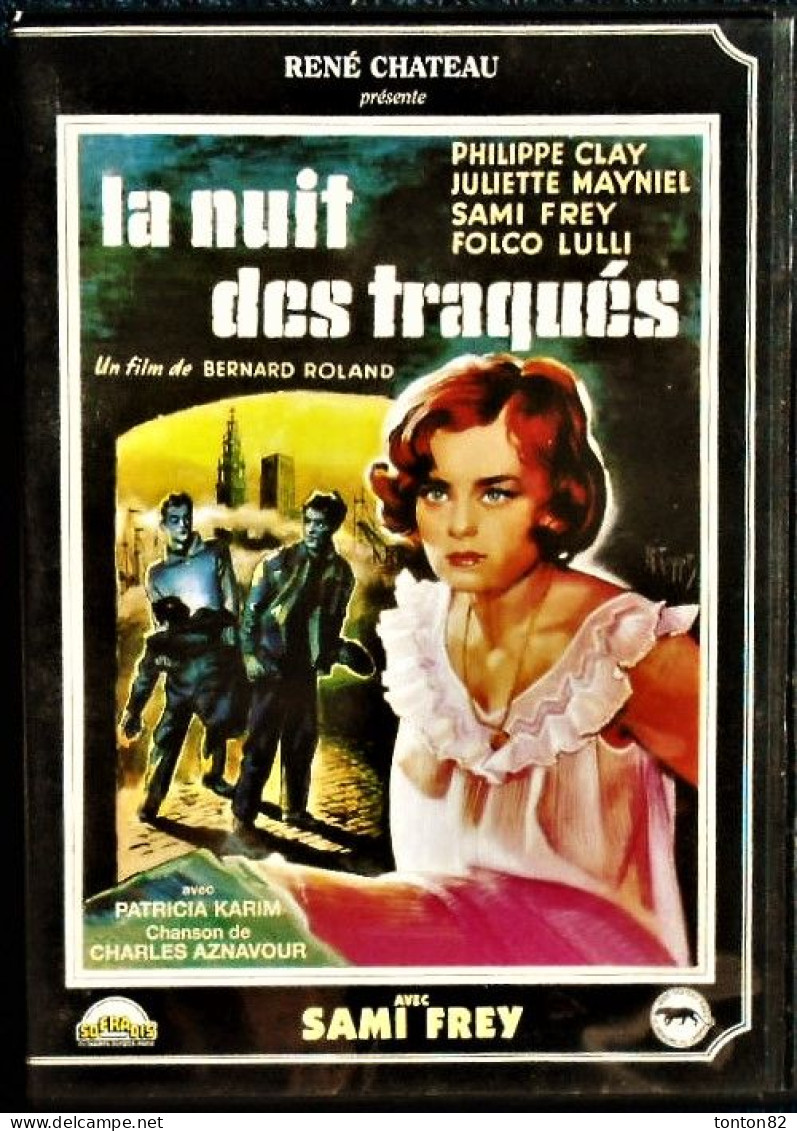 La Nuit Des Traqués - Philippe Clay - Juliette Mayniel - Sami Frey - Folco Lulli . - Crime