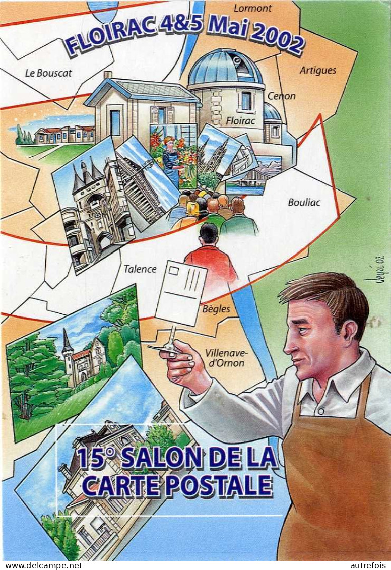 BERNARD VEYRI    BIENVENUE A FLOIRAC 15° SALON 2002  DE LA CARTE POSTALE  4/4 PUZZLE - Beraud